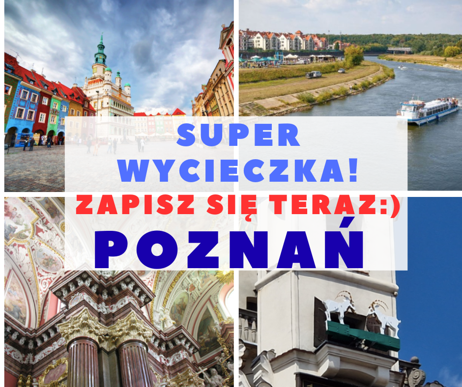 Poznań -Miasto Królów z rejsem po Warcie TERMIN :06-07.06.2026- 2 DNI