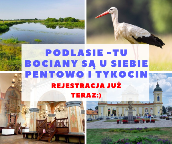 Podlasie i spotkanie z bocianami TERMIN 06.06.2026 (niedziela)