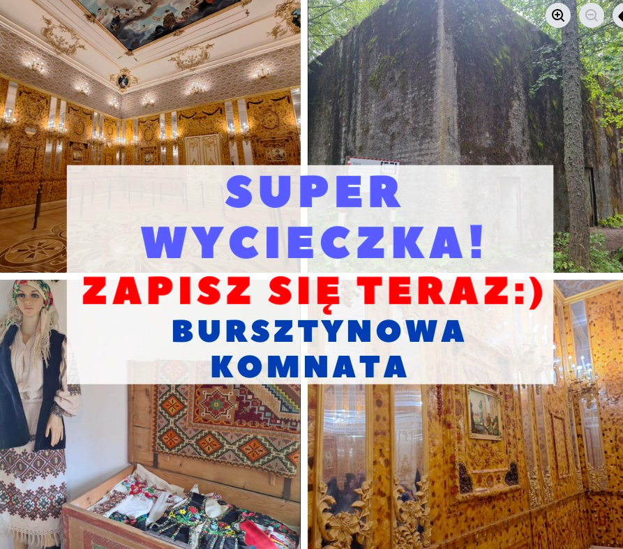 Węgorzewo i Bursztynowa Komnata w Mamerkach TERMIN 4.10.2026 (niedziela)